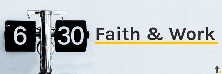 Faith & Work