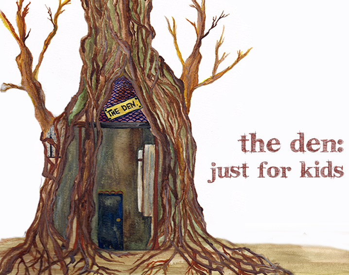 The Den