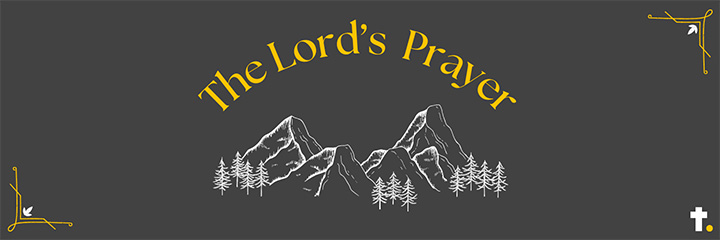 The Lord's Prayer