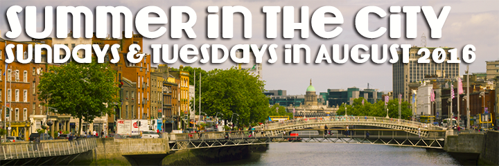 Summer in the City: Sundays and Tuesdays in August 2016